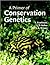 A Primer of Conservation Genetics