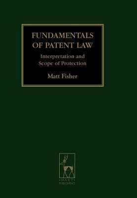 Fundamentals of Patent Law: Interpretation and Scope of Protection (ebook)