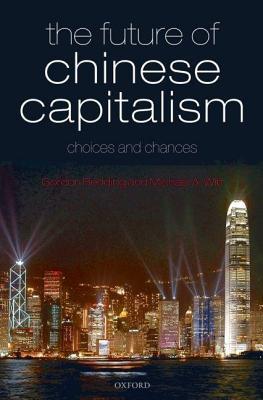 Future of Chinese Capitalism: Choices and Chances