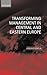 Transforming Management in Central and Eastern Europe by Roderick Martin