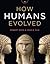 How Humans Evolved (Seventh Edition)
