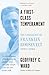 A First-Class Temperament: The Emergence of Franklin Roosevelt, 1905-1928