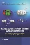 Continuum Solvation Models in Chemical Physics Continuum Solvation Models in Chemical Physics