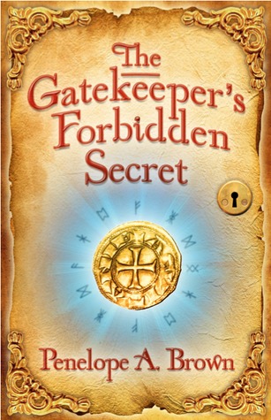 The Gatekeepers Forbidden Secret By Penelope A Brown