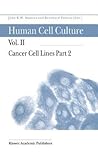 Human Cell Culture: Cancer Cell Lines: Volume 2