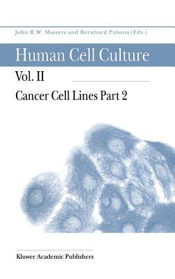 Human Cell Culture: Cancer Cell Lines: Volume 2