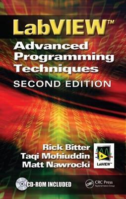 LabVIEW: Advanced Programming Techniques
