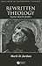 Rewritten Theology
