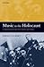 Music in the Holocaust: Confronting Life in the Nazi Ghettos and Camps. Oxford Historical Monographs.