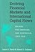 Evolving Financial Markets and International Capital Flows: Britain, the Americas and Australia, 1865-1914