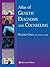 Atlas of Genetic Diagnosis and Counseling