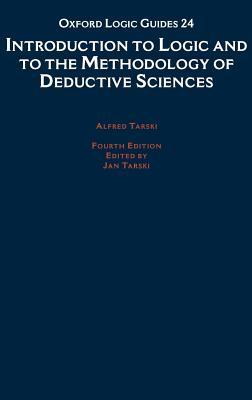 Introduction to Logic and to the Methodology of the Deductive Sciences. Oxford Logic Guides, Volume 24.