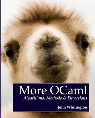 More OCaml: Algorithms, Methods, and Diversions (Paperback)