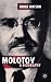 Molotov: A Biography. Studi...