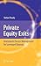 Private Equity Exits: Divestment Process Management for Leveraged Buyouts