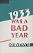 1933 Was a Bad Year