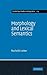 Morphology and Lexical Semantics. Cambridge Studies in Linguistics, Volume 104.