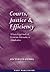Courts, Justice, and Effici...