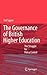 The Governance of British Higher Education by Ted Tapper
