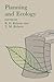 Planning and Ecology by R. Ellis Roberts