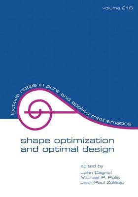 Shape Optimization and Optimal Design