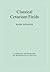 Classical Covariant Fields. Cambridge Monographs on Mathematical Physics