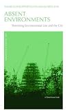 Absent Environments: Theorising Environmental Law and the City
