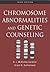 Chromosome Abnormalities and Genetic Counseling. Oxford Monographs on Medical Genetics, Volume 46.
