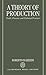 A Theory of Production: Tas...