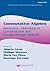 Commutative Algebra: Geometric, Homological, Combinatorial and Computational Aspects (Lecture Notes in Pure and Applied Mathematics)