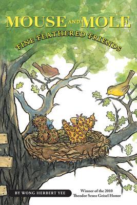 Mouse And Mole, Fine Feathered Friends (Turtleback School & Library Binding Edition)