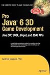 Pro Java 6 3D Game Development: Java 3D, Jogl, Jinput and Joal APIs