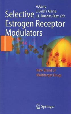 Selective Estrogen Receptor Modulators: A New Brand of Multitarget Drugs