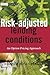 Risk-Adjusted Lending Conditions