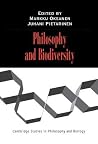 Philosophy and Biodiversity (Cambridge Studies in Philosophy and Biology) Philosophy and Biodiversity (Cambridge Studies in Philosophy and Biology)