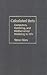 Calculated Bets: Computers, Gambling, and Mathematical Modeling to Win