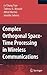 Complex Orthogonal Space-Time Processing in Wireless Communic... by Le Chung Tran