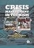 Crisis Management in Tourism by Eric Laws