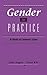Gender in Practice: A Study of Lawyers' Lives