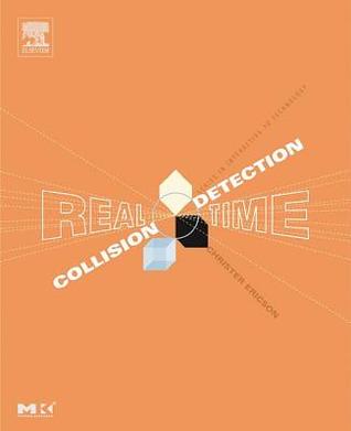 Real-Time Collision Detection: The Morgan Kaufmann Series in Interactive 3D Technology