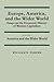 Europe, America, and the Wider World, Essays on the Economic History of Western Capitalism, Vol. 2: America and the Wider World