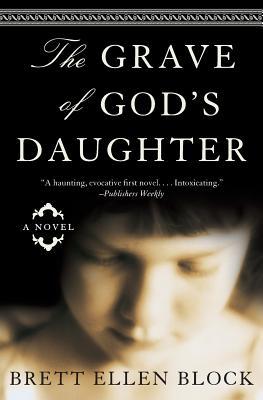 The Grave of God's Daughter (Paperback)
