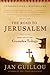 The Road to Jerusalem by Jan Guillou The Road to Jerusalem by Jan Guillou