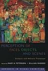 Perception of Faces, Objects, and Scenes: Analytic and Holistic Processes