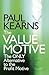 Value Motive: The Only Alternative to the Profit Motive