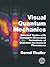 Visual Quantum Mechanics: Selected Topics with Computer-Generated Animations of Quantum-Mechanical Phenomena