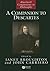 Companion to Descartes, A. Blackwell Companions to Philosophy