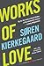 Works of Love