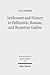 Settlement and History in Hellenistic, Roman, and Byzantine Galilee: An Archaeological Survey of the Eastern Galilee (Texts and Studies in Ancient Judaism Book 127)