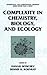 Complexity in Chemistry, Biology, and Ecology. Mathematics and Computational Chemistry.